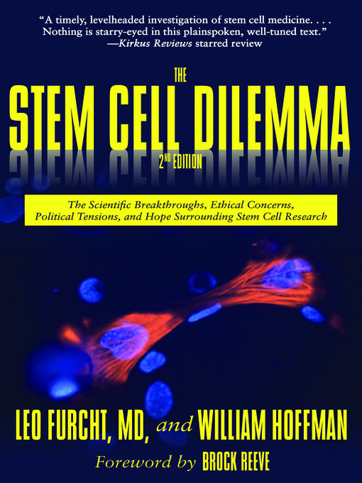 Title details for The Stem Cell Dilemma by Leo Furcht M. D. - Available